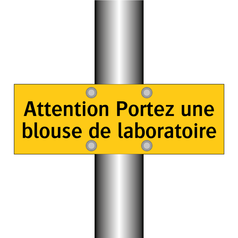 Attention Portez une blouse de laboratoire