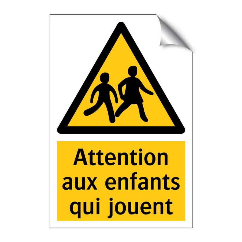 Attention aux enfants qui jouent