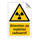 Attention au matériel radioactif