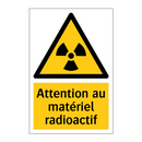 Attention au matériel radioactif