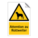 Attention au Rottweiler