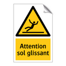 Attention sol glissant