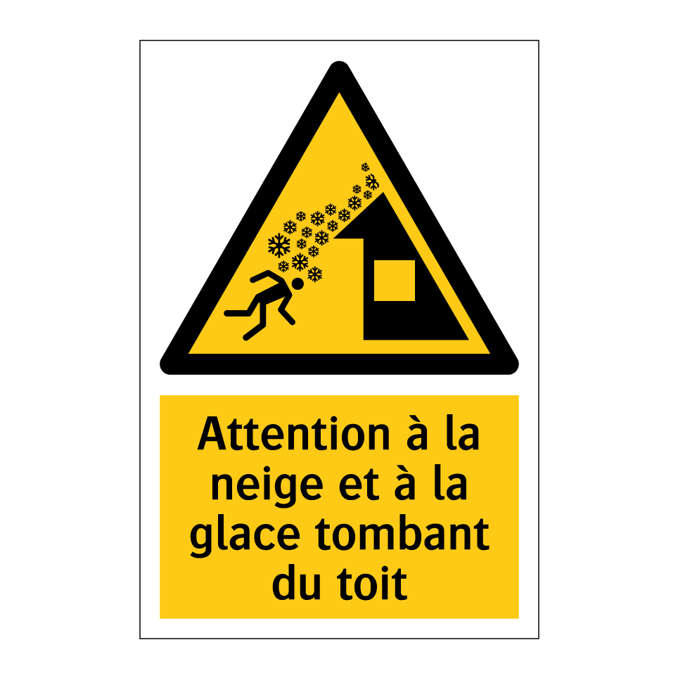 Attention à la neige et à la glace tombant du toit