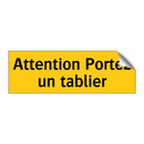 Attention Portez un tablier