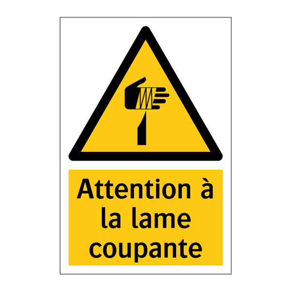 Attention à la lame coupante