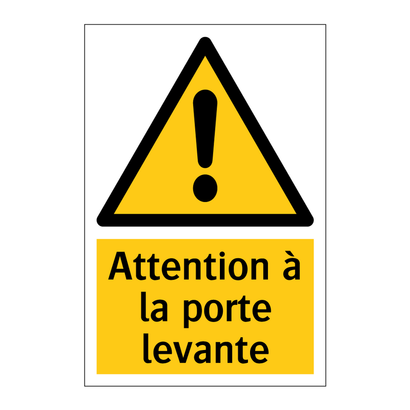 Attention à la porte levante