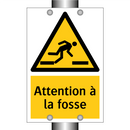 Attention à la fosse