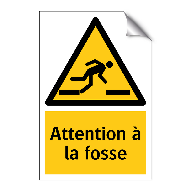 Attention à la fosse