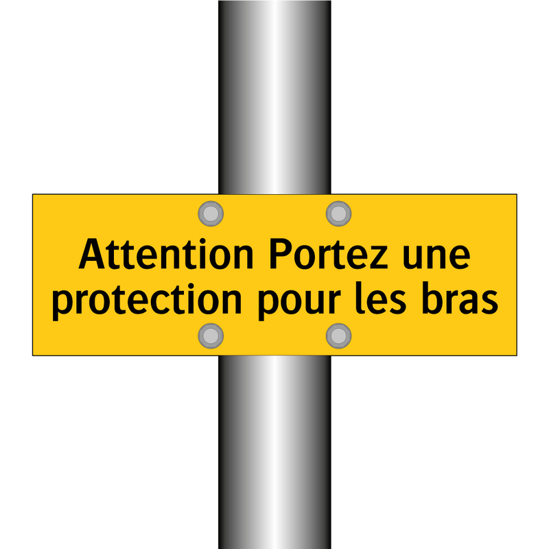 Attention Portez une protection pour les bras