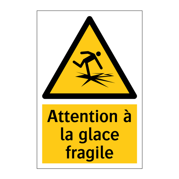 Attention à la glace fragile