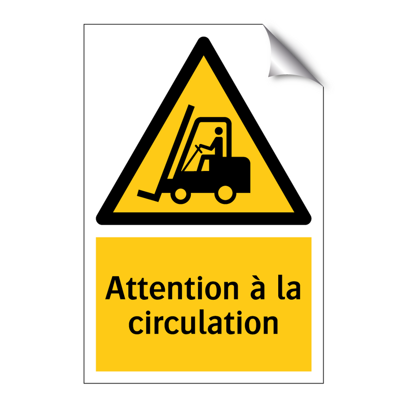 Attention à la circulation