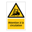 Attention à la circulation