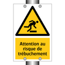 Attention au risque de trébuchement
