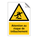 Attention au risque de trébuchement