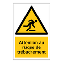 Attention au risque de trébuchement