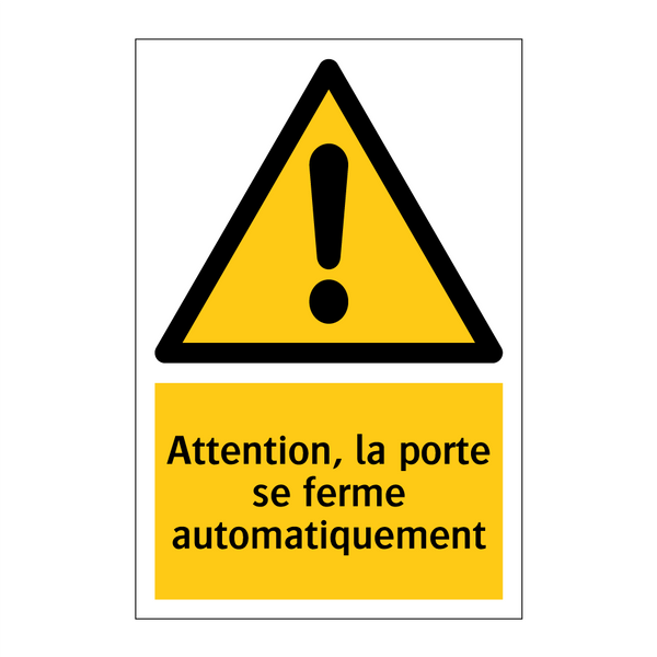 Attention, la porte se ferme automatiquement