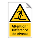 Attention ! Différence de niveau