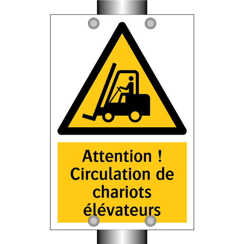 Attention ! Circulation de chariots élévateurs
