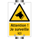 Attention ! Je surveille ici
