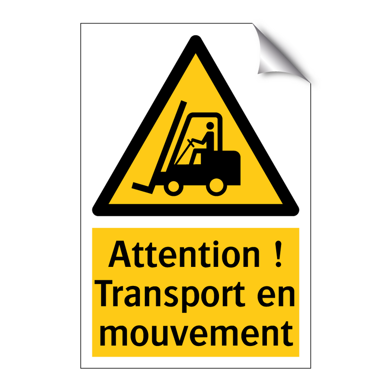Attention ! Transport en mouvement