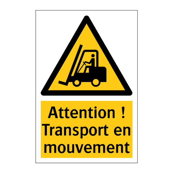 Attention ! Transport en mouvement