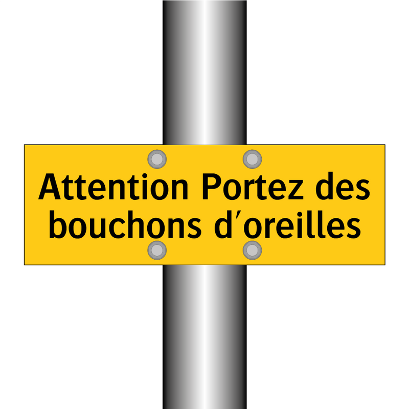 Attention Portez des bouchons d'oreilles