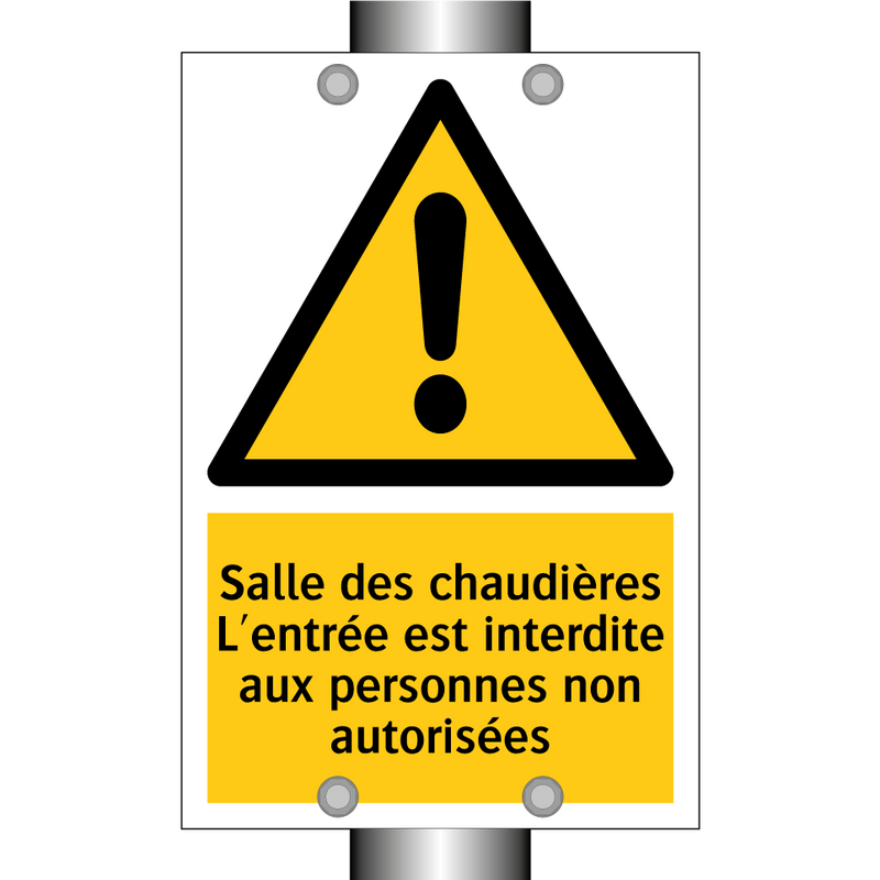 Salle des chaudières L'entrée est interdite aux personnes non autorisées
