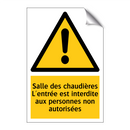 Salle des chaudières L'entrée est interdite aux personnes non autorisées