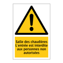 Salle des chaudières L'entrée est interdite aux personnes non autorisées
