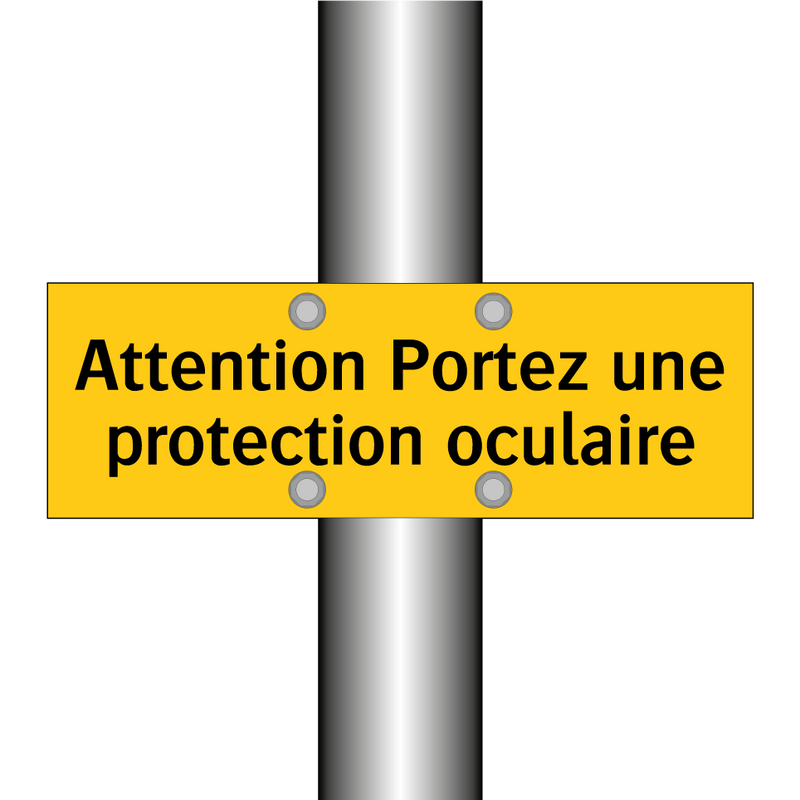 Attention Portez une protection oculaire