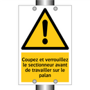 Coupez et verrouillez le sectionneur avant de travailler sur le palan