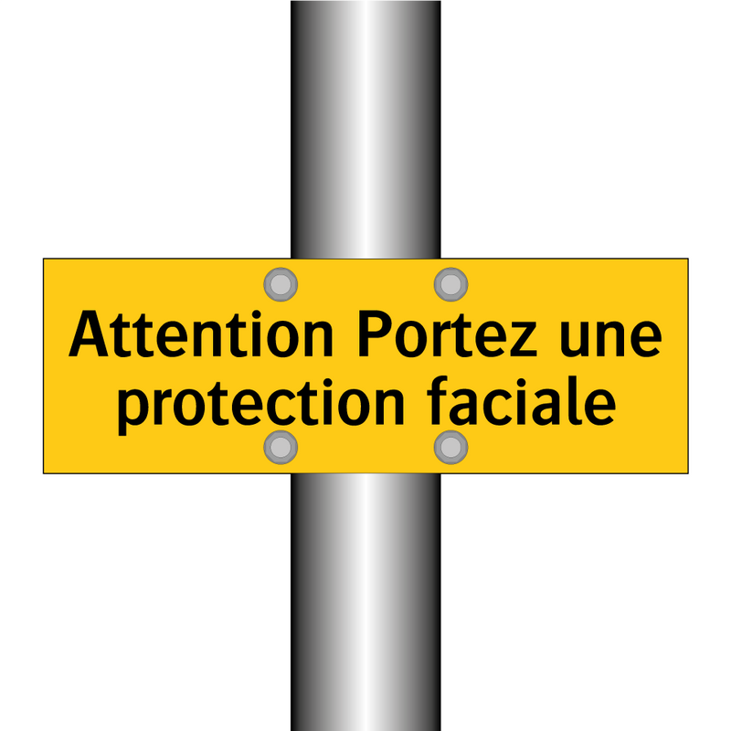 Attention Portez une protection faciale