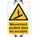 Mouvement prudent dans les escaliers