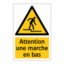 Attention une marche en bas