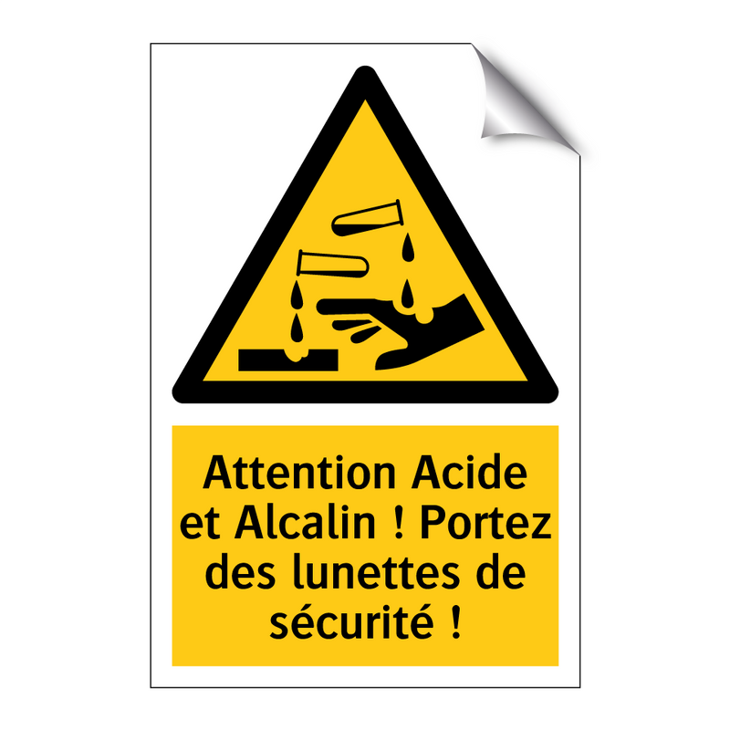 Attention Acide et Alcalin ! Portez des lunettes de sécurité !