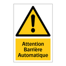 Attention Barrière Automatique