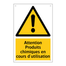 Attention Produits chimiques en cours d'utilisation