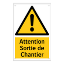 Attention Sortie de Chantier