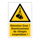 Attention Grue ! Avertissement de charges suspendues !