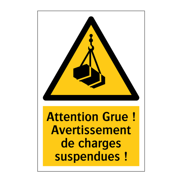 Attention Grue ! Avertissement de charges suspendues !