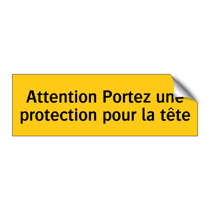 Attention Portez une protection pour la tête