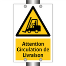 Attention Circulation de Livraison