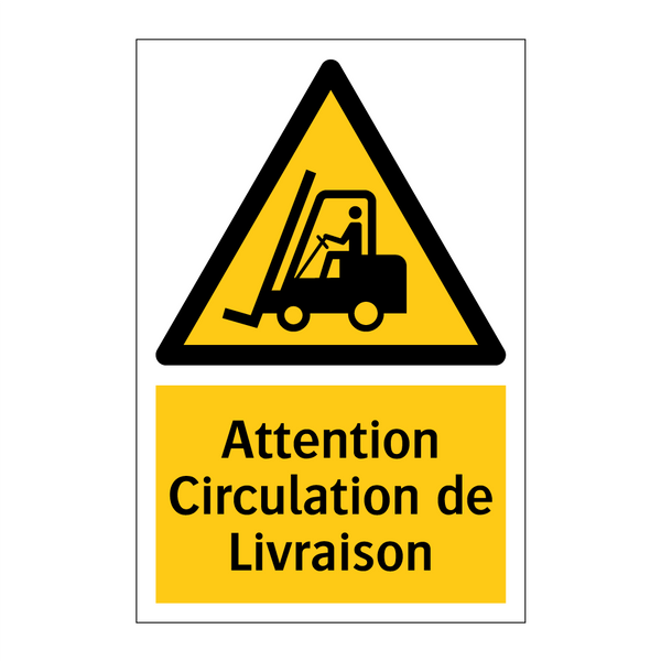 Attention Circulation de Livraison