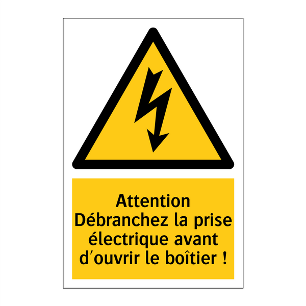 Attention Débranchez la prise électrique avant d'ouvrir le boîtier !