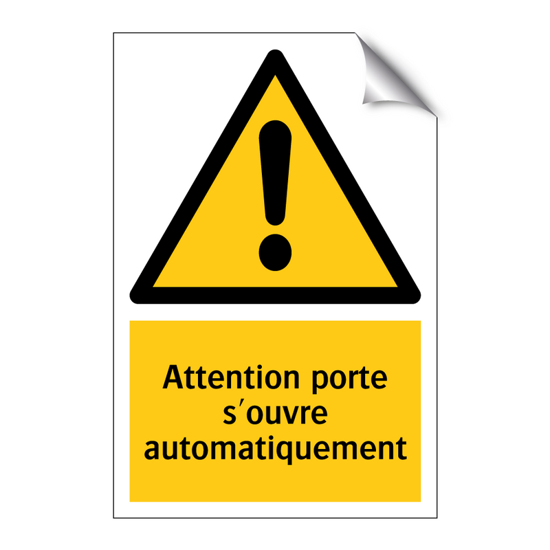 Attention porte s'ouvre automatiquement