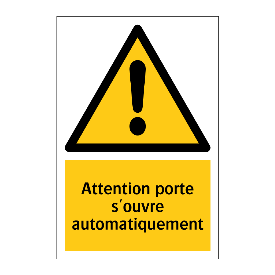 Attention porte s'ouvre automatiquement