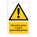 Attention porte s'ouvre automatiquement