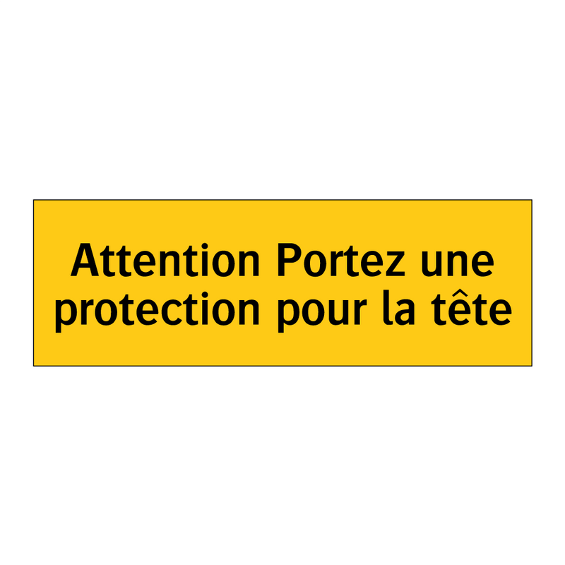 Attention Portez une protection pour la tête