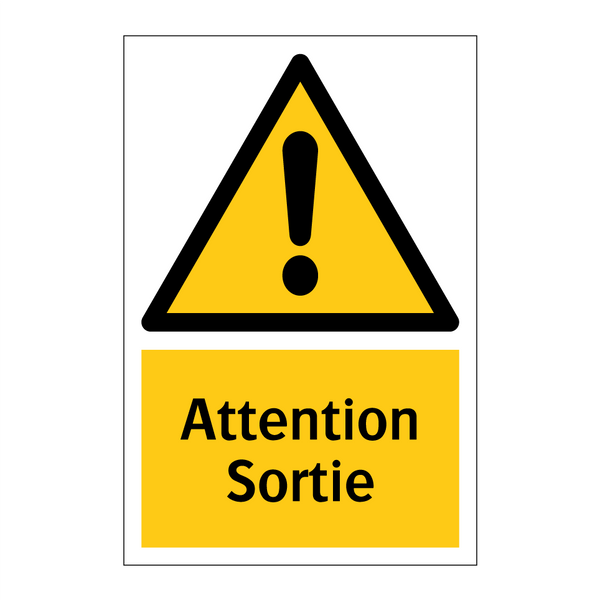 Attention Sortie