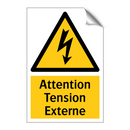 Attention Tension Externe